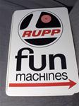 VINTAGE RUPP DEALER METAL SIGN VINTAGE SNOWMOBILE FUN MACHINES RUPP DEALER METAL SIGN