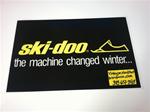 VINTAGE SKI DOO DEALER SIGN THE MACHINE THAT CHANGED WINTER FLUORESCENT 24 X 36 LENS 1972